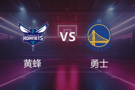 2月26日 黄蜂vs勇士 NBA录像回放完整版 2025常规赛