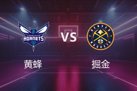 2月21日 NBA 黄蜂 115-129 掘金 全场集锦回放_2025常规赛